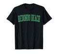 Redondo Beach Ca Distressed Green T-Shirt - Casual Everyday Wear Men Women - T-Shirt, Sweatshirt, Hoodie