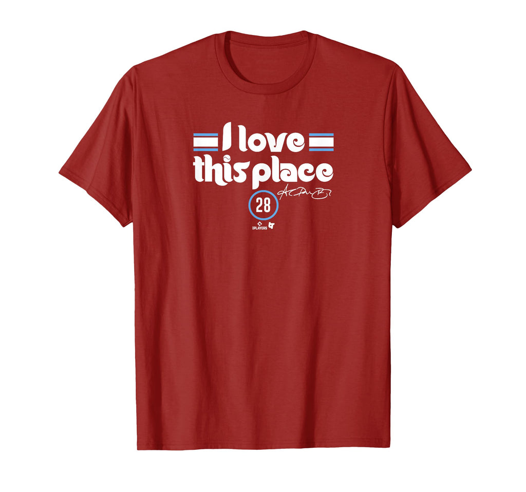 Alec Bohm I Love This Place T-Shirt - Novelty Apparel Men Women - T-Shirt, Sweatshirt, Hoodie