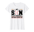 Womens My Son Plays Baseball Nothing T-Shirt - Aesthetic Graphic Men Women - T-Shirt, Sweatshirt, Hoodie