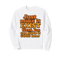 Bold Motivational Just Make It Sweatshirt - Unique Graphic for Adults - T-Shirt, Sweatshirt, Hoodie