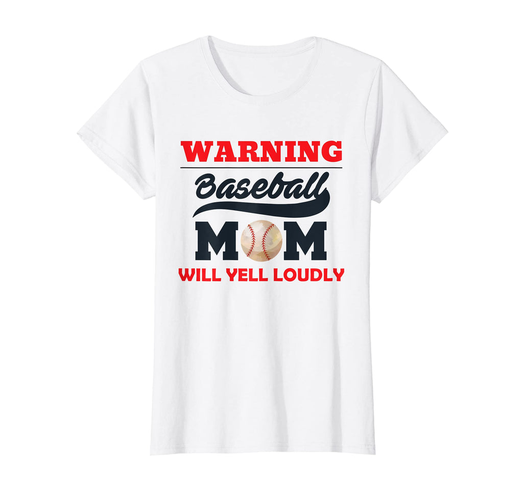 Womens Warning Baseball Mom Will T-Shirt - Casual Everyday Wear Unisex - T-Shirt, Sweatshirt, Hoodie