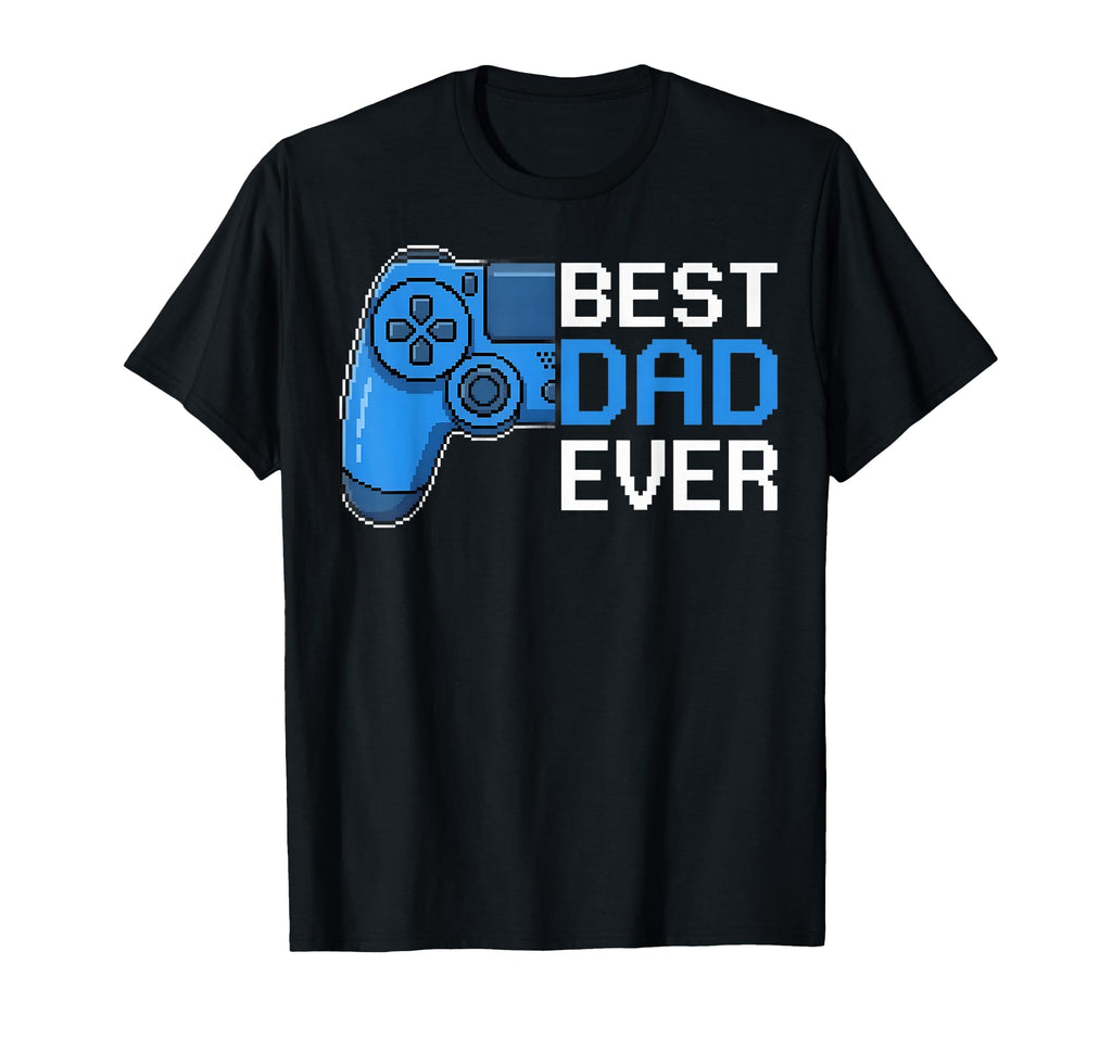 Best Dad Ever Gaming Controller Gamer T-Shirt - Streetwear Style Unisex - T-Shirt, Sweatshirt, Hoodie
