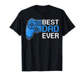Best Dad Ever Gaming Controller Gamer T-Shirt - Streetwear Style Unisex - T-Shirt, Sweatshirt, Hoodie