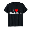 I Love Black T-Shirt - Novelty Apparel for Adults - T-Shirt, Sweatshirt, Hoodie