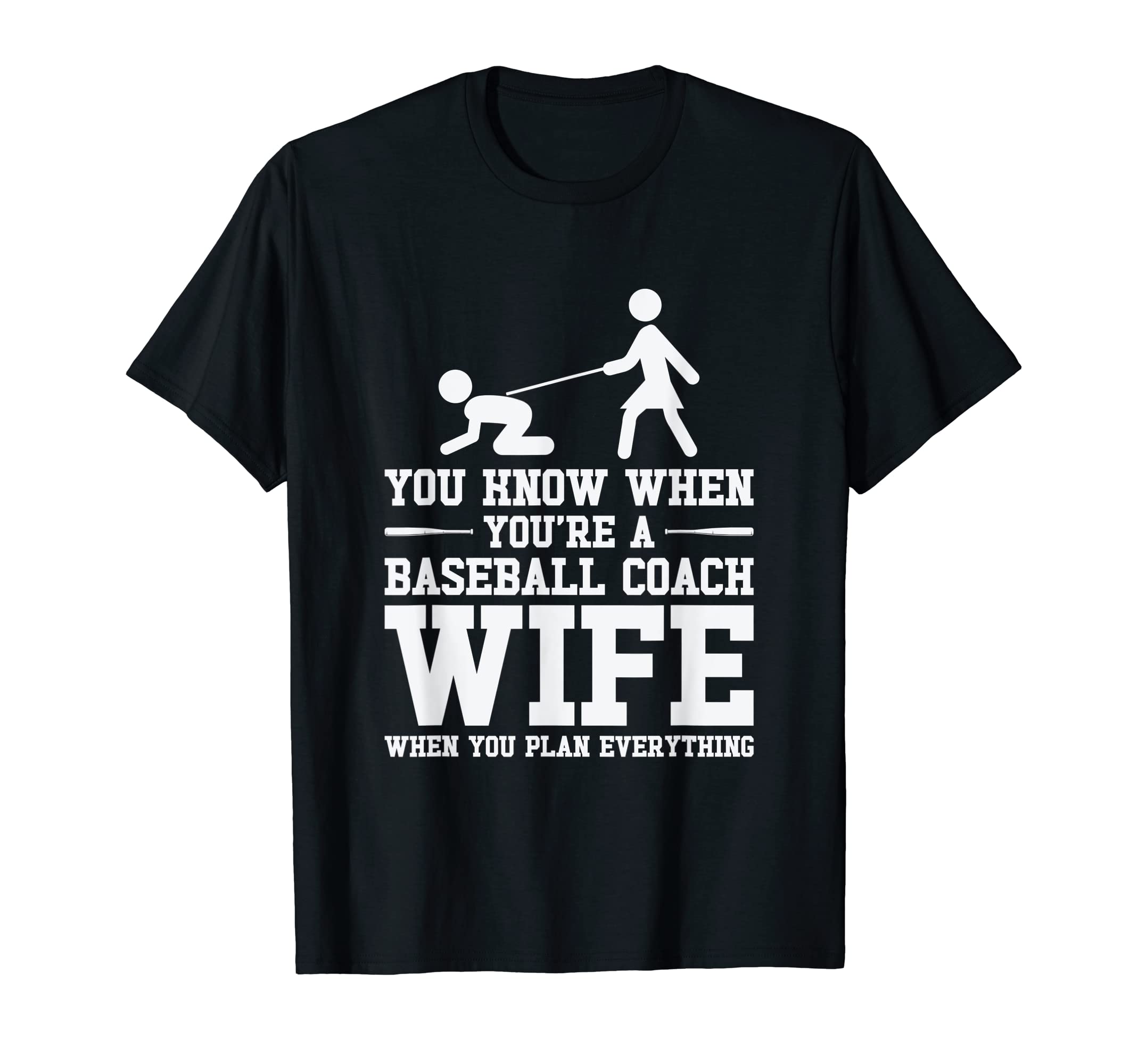 Baseball Coach Wife Professional T-Shirt - Casual Everyday Wear for Adults - T-Shirt, Sweatshirt, Hoodie