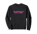 Im Literally Just Y2K Aesthetic Sweatshirt - Unique Graphic for Adults - T-Shirt, Sweatshirt, Hoodie