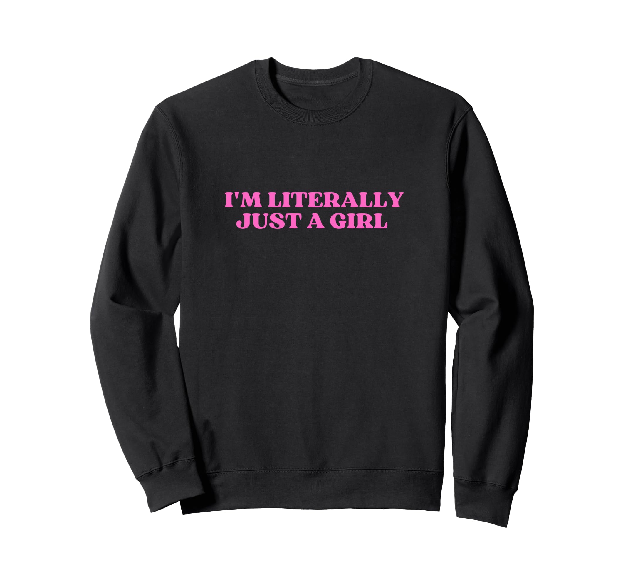 Im Literally Just Y2K Aesthetic Sweatshirt - Unique Graphic for Adults - T-Shirt, Sweatshirt, Hoodie