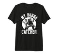 My Bubba Is Baseball Catcher Brother T-Shirt - Novelty Apparel Unisex - T-Shirt, Sweatshirt, Hoodie
