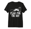 Plan Day Coffee Video Game Funny T-Shirt - Casual Everyday Wear Unisex - T-Shirt, Sweatshirt, Hoodie