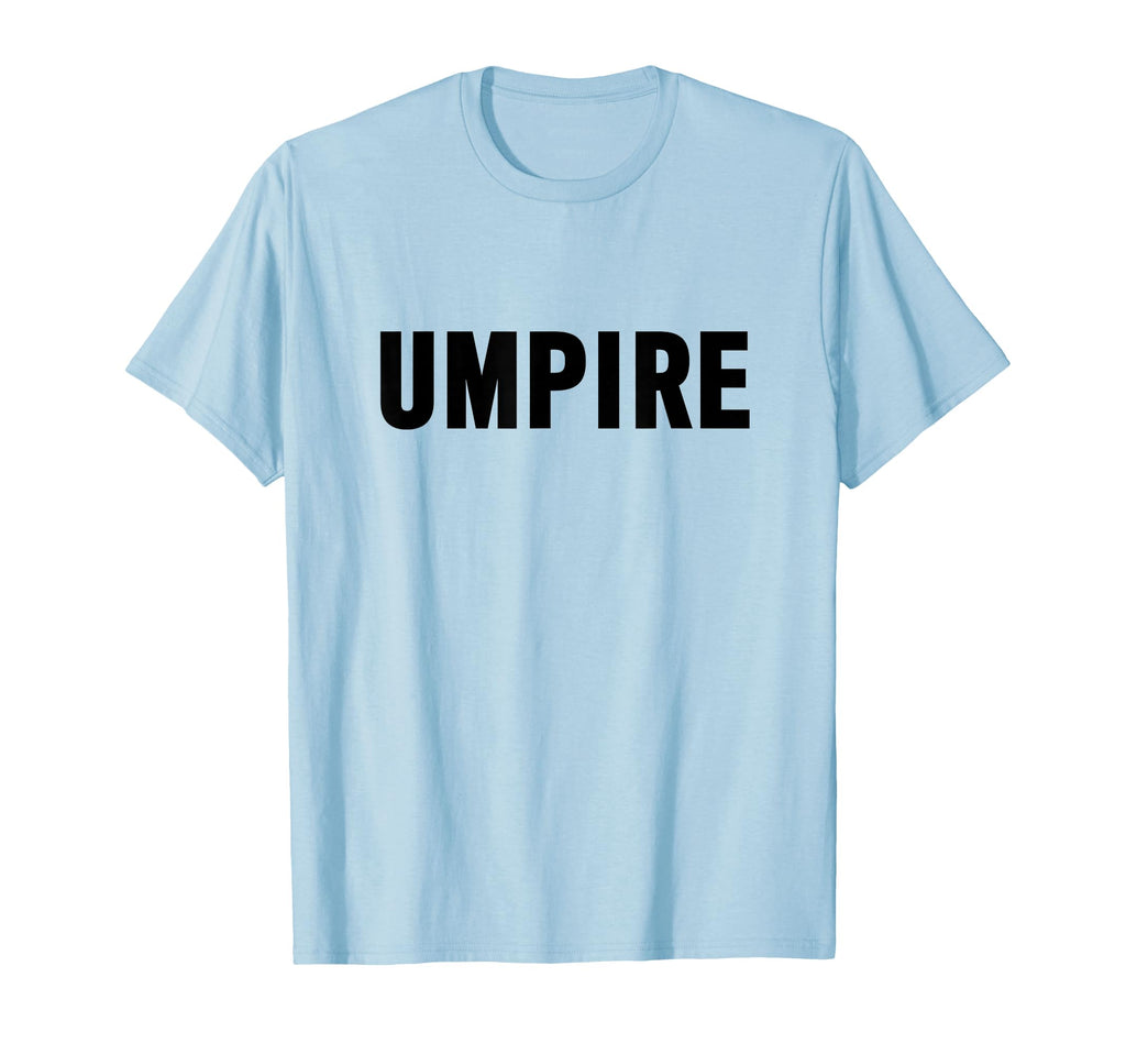 Umpire Baseball Umpire Softball Umpire T-Shirt - Custom Art Print Unisex - T-Shirt, Sweatshirt, Hoodie