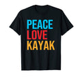 Peace Love Kayak T-Shirt - Trendy Graphic Unisex - T-Shirt, Sweatshirt, Hoodie