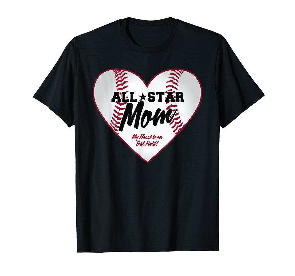 All Star Baseball Mom T-Shirt - Custom Art Print Men Women - T-Shirt, Sweatshirt, Hoodie