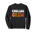 English Crew Team Matching Boho Sweatshirt - Minimalist Print Men Women - T-Shirt, Sweatshirt, Hoodie
