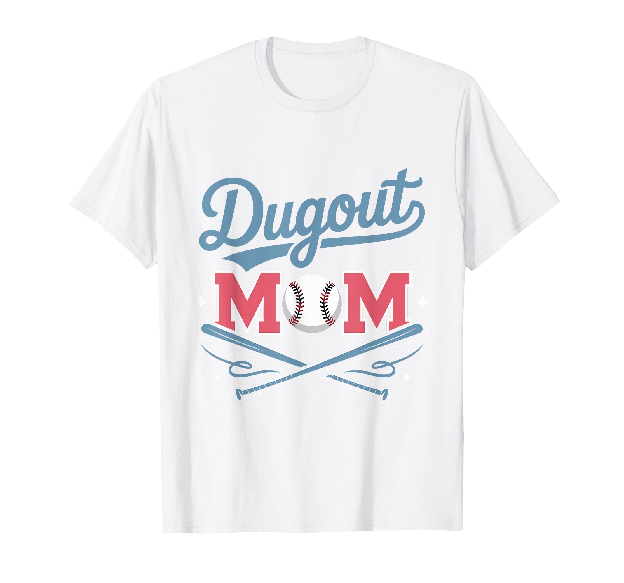 Dugout Mom Funny Baseball Sports Moms T-Shirt - Streetwear Style Unisex - T-Shirt, Sweatshirt, Hoodie