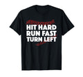 Hit Hard Run Fast Turn Left Baseball T-Shirt - Streetwear Style for Adults - T-Shirt, Sweatshirt, Hoodie