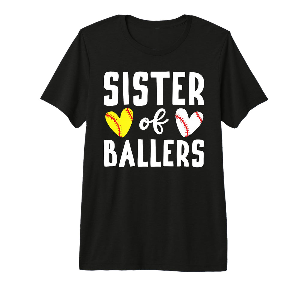 Sister Ballers Softball Baseball Sister T-Shirt - Unique Graphic Men Women - T-Shirt, Sweatshirt, Hoodie