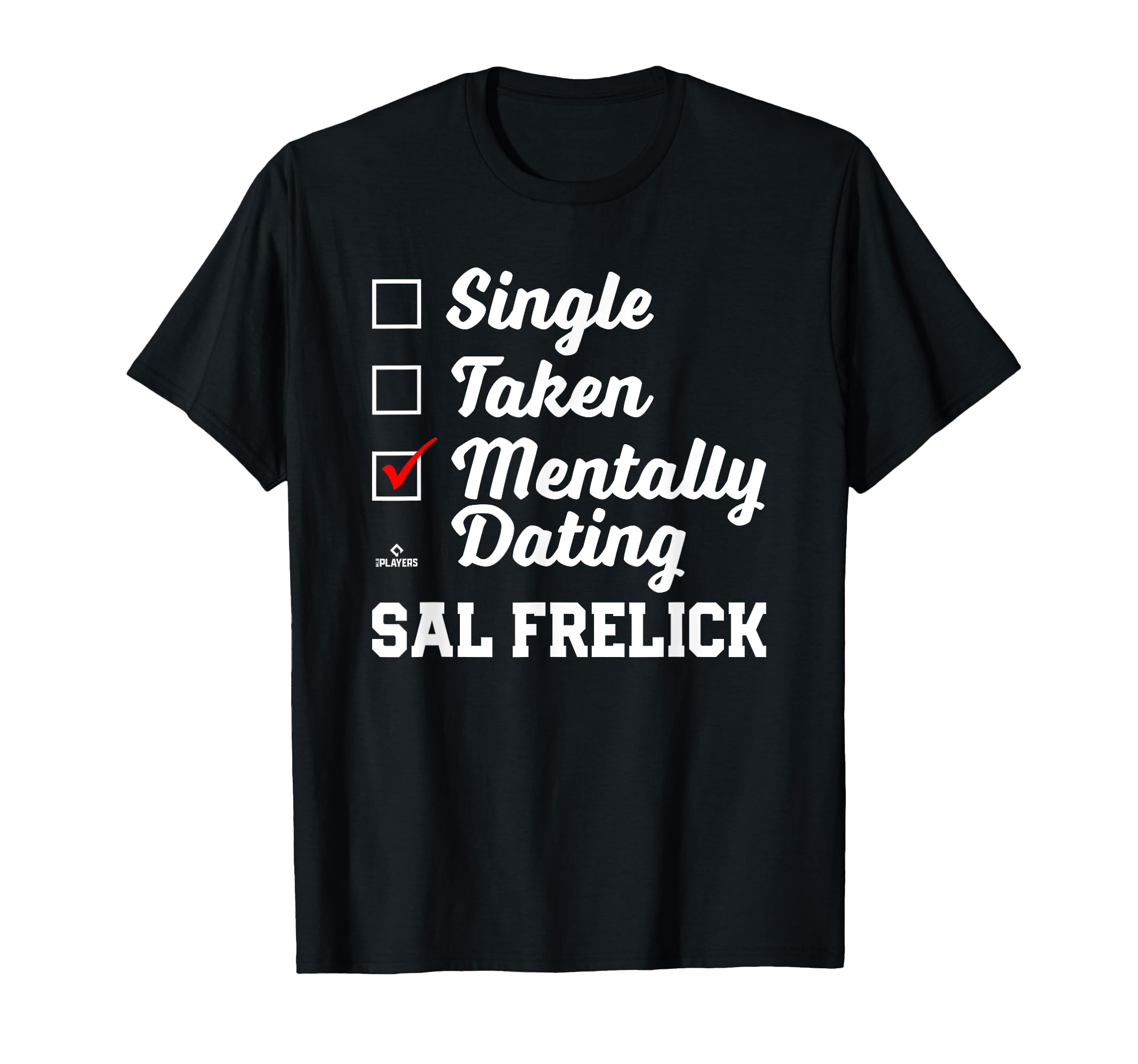 Mentally Dating Sal Frelick Prospect T-Shirt - Minimalist Print for Adults - T-Shirt, Sweatshirt, Hoodie