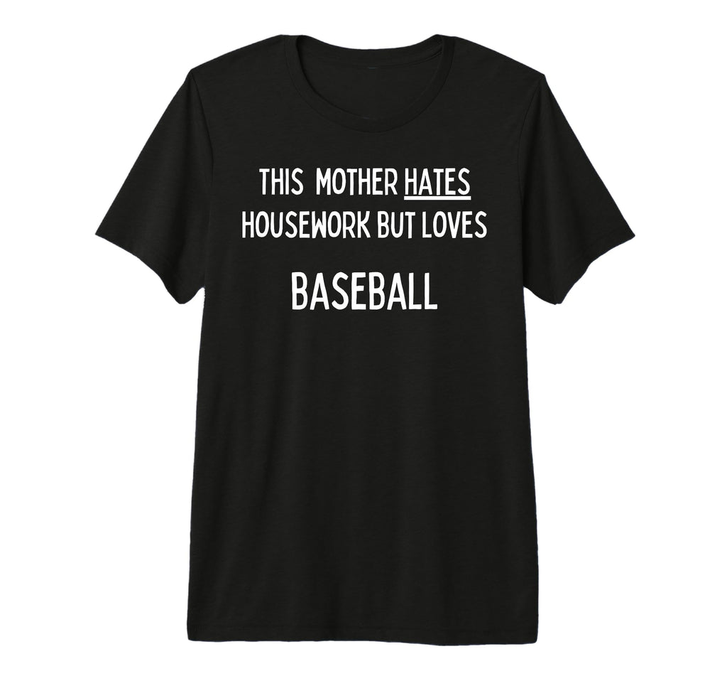 Mom Gifts This Mother Loves Housework T-Shirt - Streetwear Style Unisex - T-Shirt, Sweatshirt, Hoodie