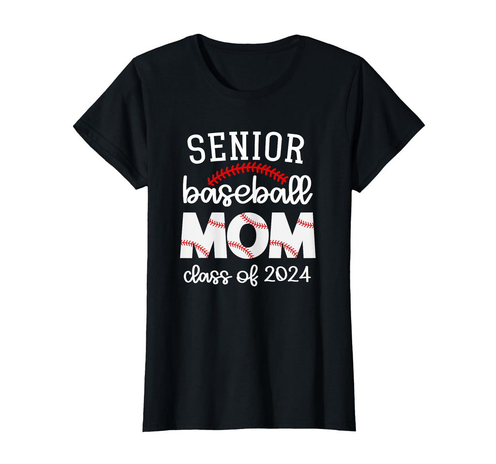 Senior Baseball Mom Class 2024 Baseball T-Shirt - Graphic Print Men Women - T-Shirt, Sweatshirt, Hoodie