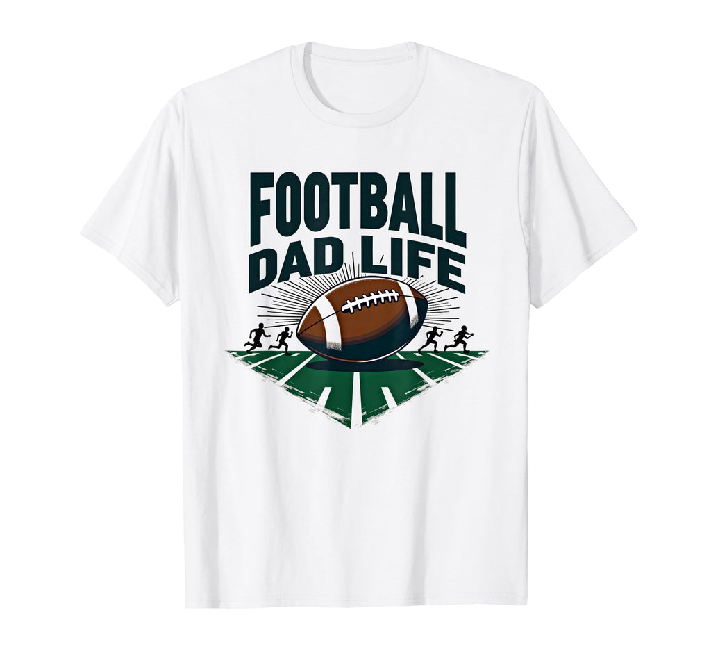 Football Dad Life Proud Father Game T-Shirt - Minimalist Print Men Women - T-Shirt, Sweatshirt, Hoodie