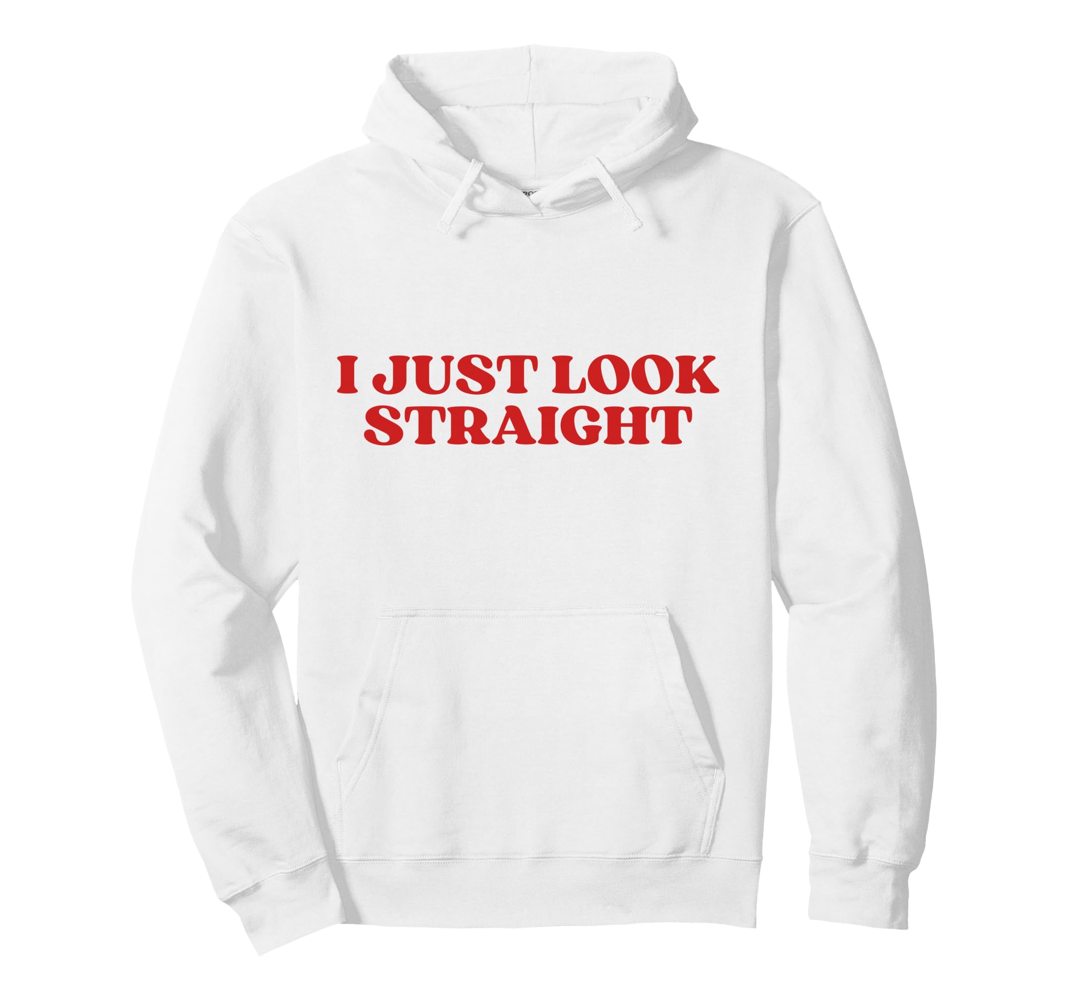 I Just Straight Y2K Aesthetic Hoodie - Novelty Apparel Unisex - T-Shirt, Sweatshirt, Hoodie
