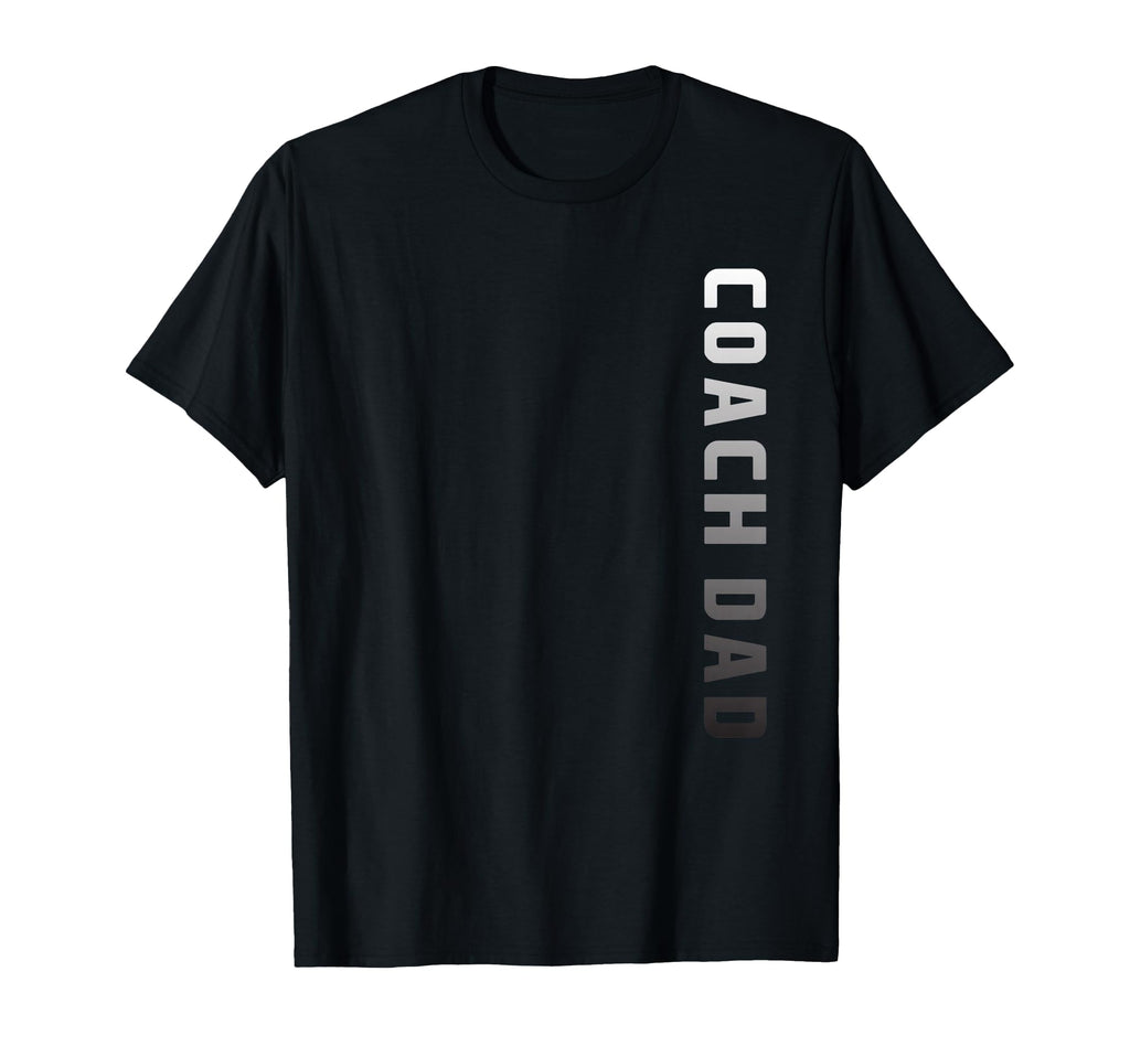 Coach Dad Soccer Football Basketball T-Shirt - Graphic Print for Adults - T-Shirt, Sweatshirt, Hoodie