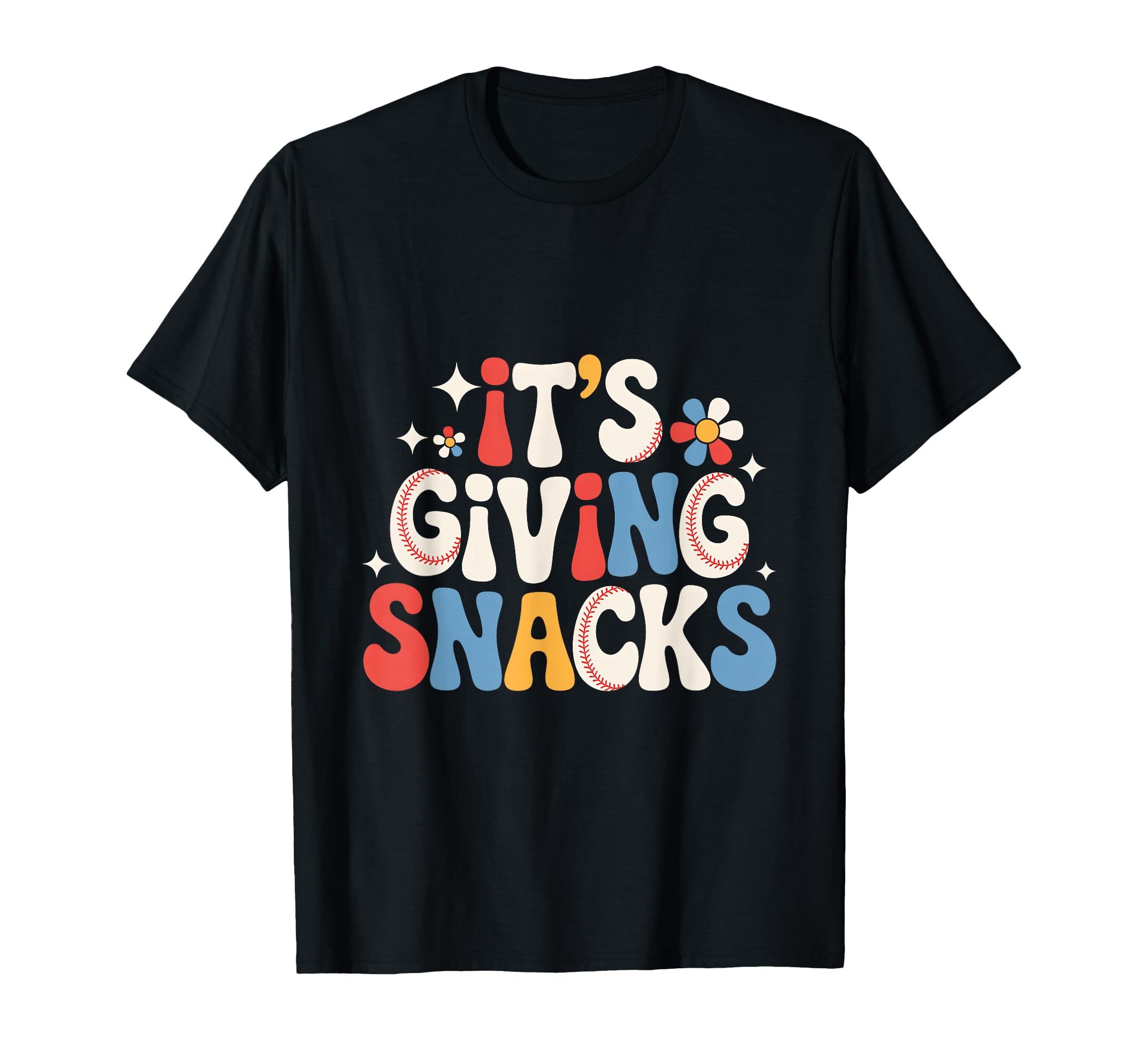 Its Giving Snacks Funny Baseball Mom Dugout T-Shirt - Trendy Graphic Unisex - T-Shirt, Sweatshirt, Hoodie