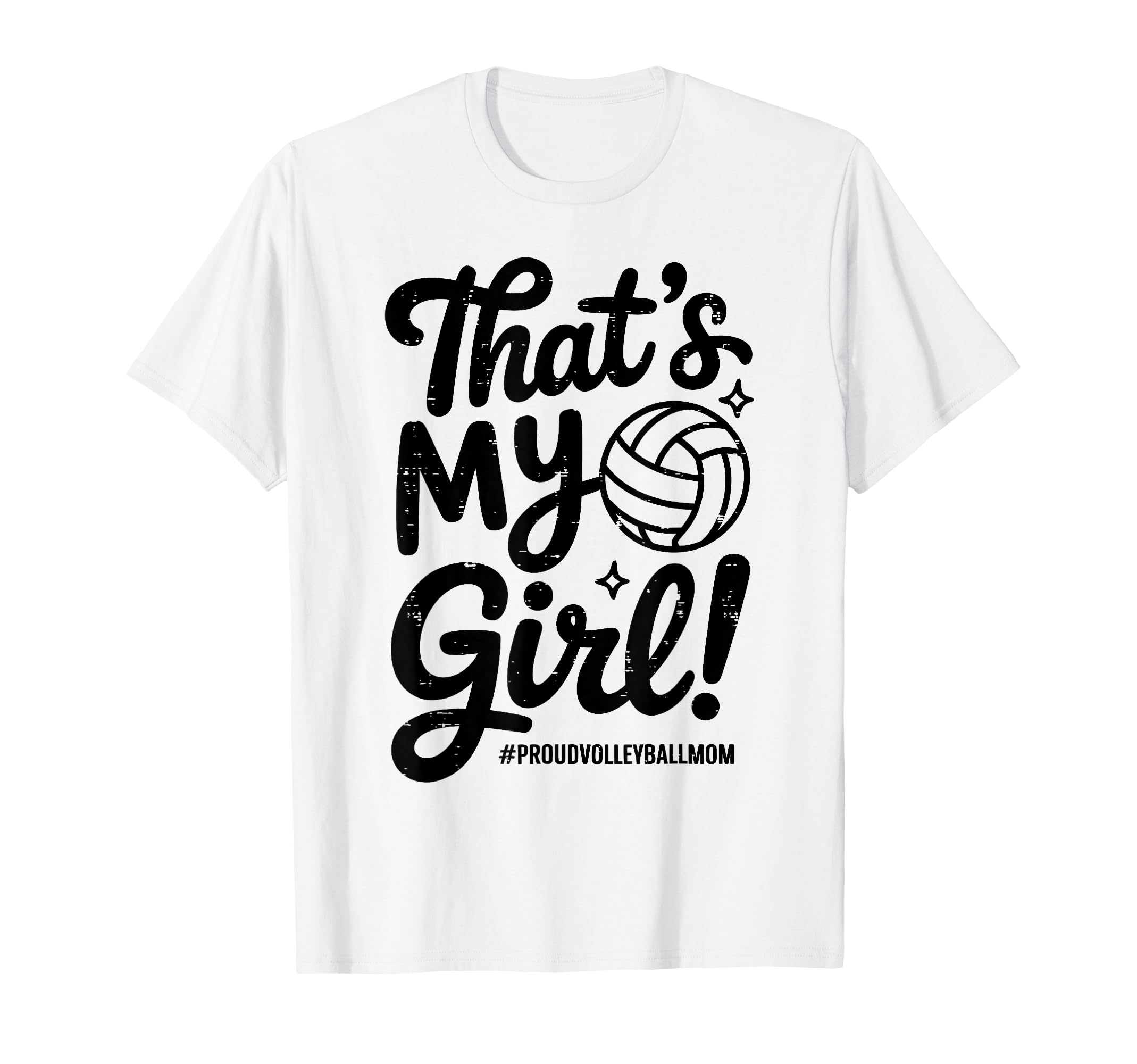 Thats My Proud Volleyball Mom Mama Team T-Shirt - Trendy Graphic Men Women - T-Shirt, Sweatshirt, Hoodie