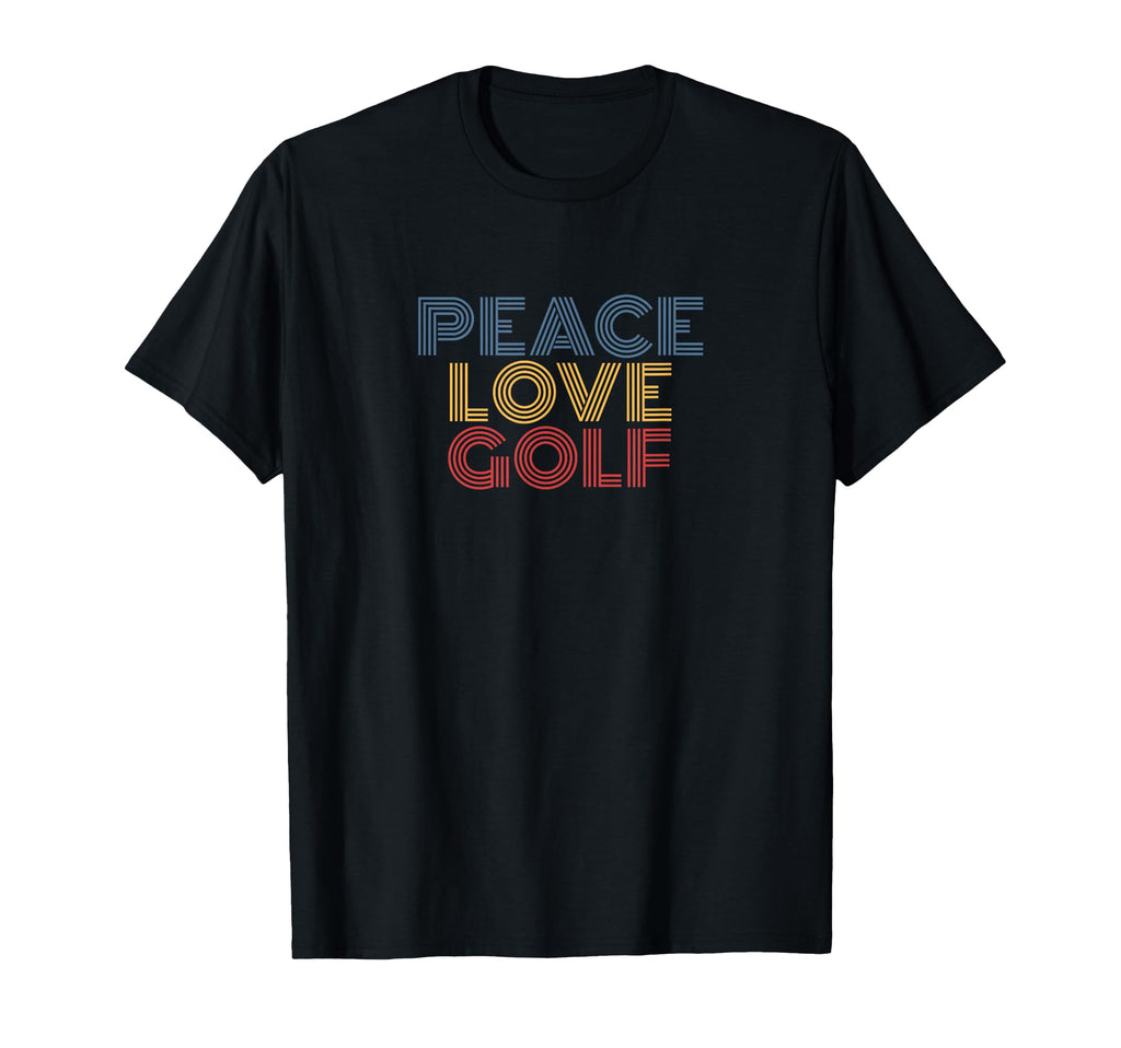 Peace Love Golf T-Shirt - Custom Art Print Men Women - T-Shirt, Sweatshirt, Hoodie