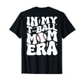 My T Ball Mom Era Groovy Funny T-Shirt - Custom Art Print Men Women - T-Shirt, Sweatshirt, Hoodie