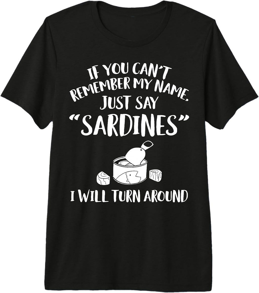 Cool Sardine Humor Quote Merch - Adult & Kids T-Shirts, Sweatshirts & Hoodies apparel design preview 1