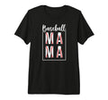 Baseball Mama Baseball Mom Baseball T-Shirt - Casual Everyday Wear Unisex - T-Shirt, Sweatshirt, Hoodie