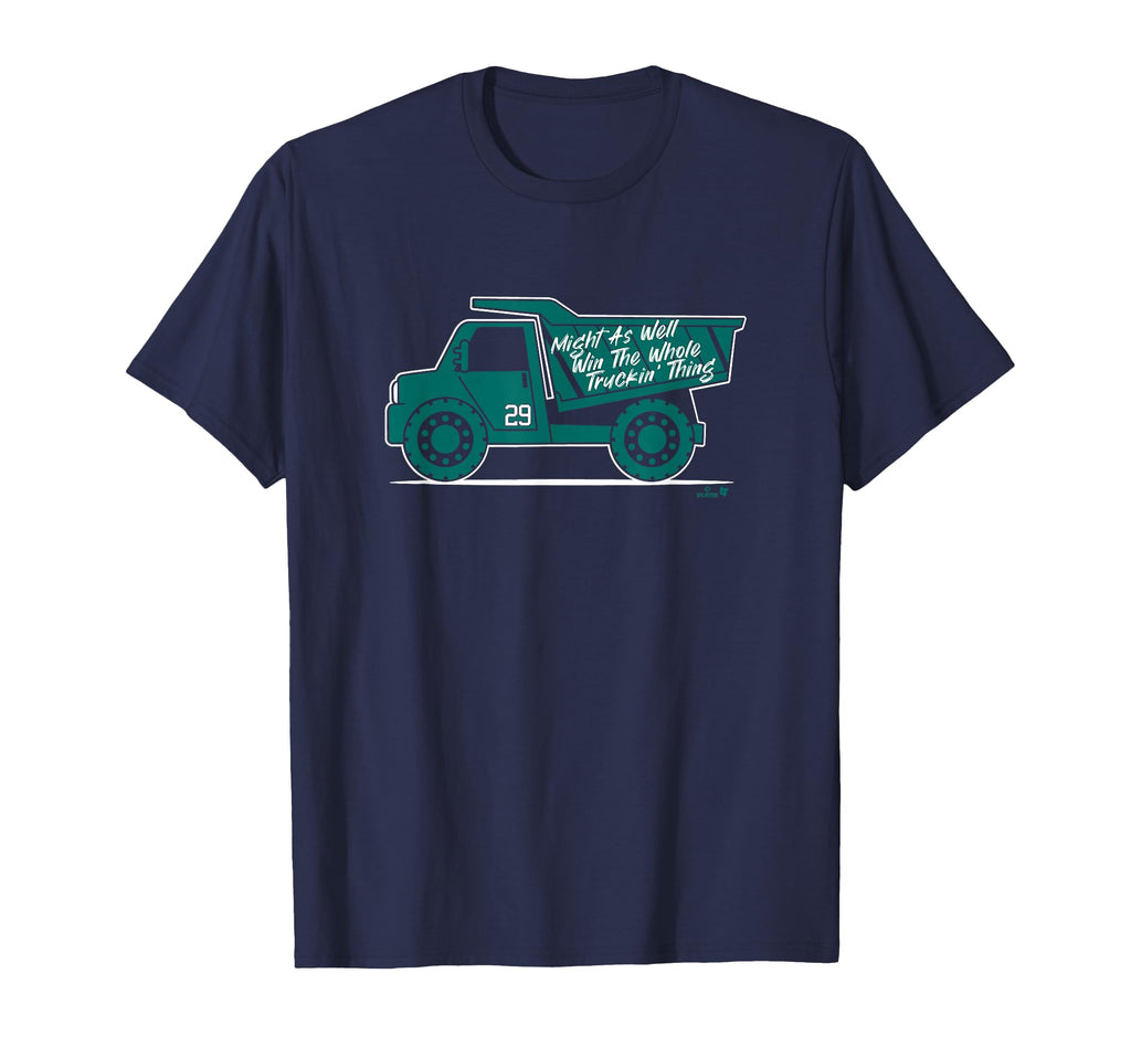 Cal Raleigh Win Whole Truckin Thing T-Shirt - Streetwear Style Men Women - T-Shirt, Sweatshirt, Hoodie