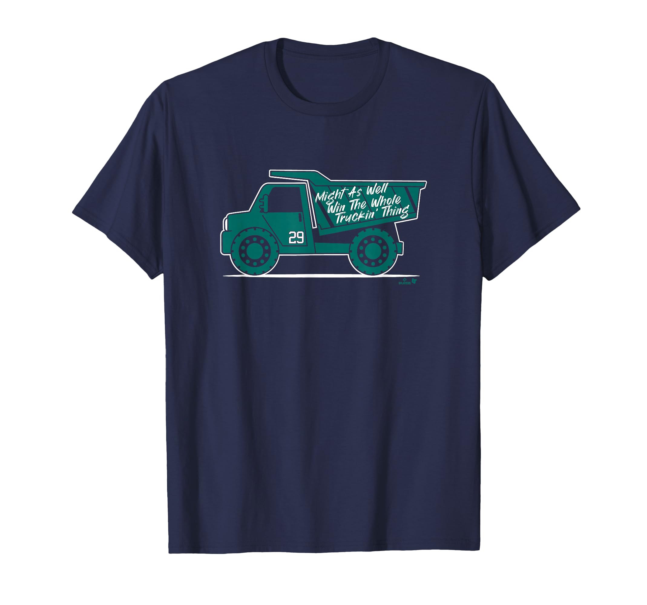 Cal Raleigh Win Whole Truckin Thing T-Shirt - Streetwear Style Men Women - T-Shirt, Sweatshirt, Hoodie