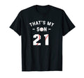 21 Thats My Son Supportive Mom T-Shirt - Casual Everyday Wear for Adults - T-Shirt, Sweatshirt, Hoodie