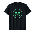 Frown Sadboi Sad Face Neon Green T-Shirt - Fun Novelty Design Men Women - T-Shirt, Sweatshirt, Hoodie