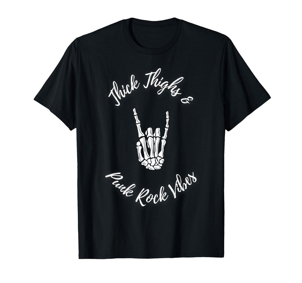 Thick Thighs And Punk Rock Vibes T-Shirt - Novelty Apparel for Adults - T-Shirt, Sweatshirt, Hoodie
