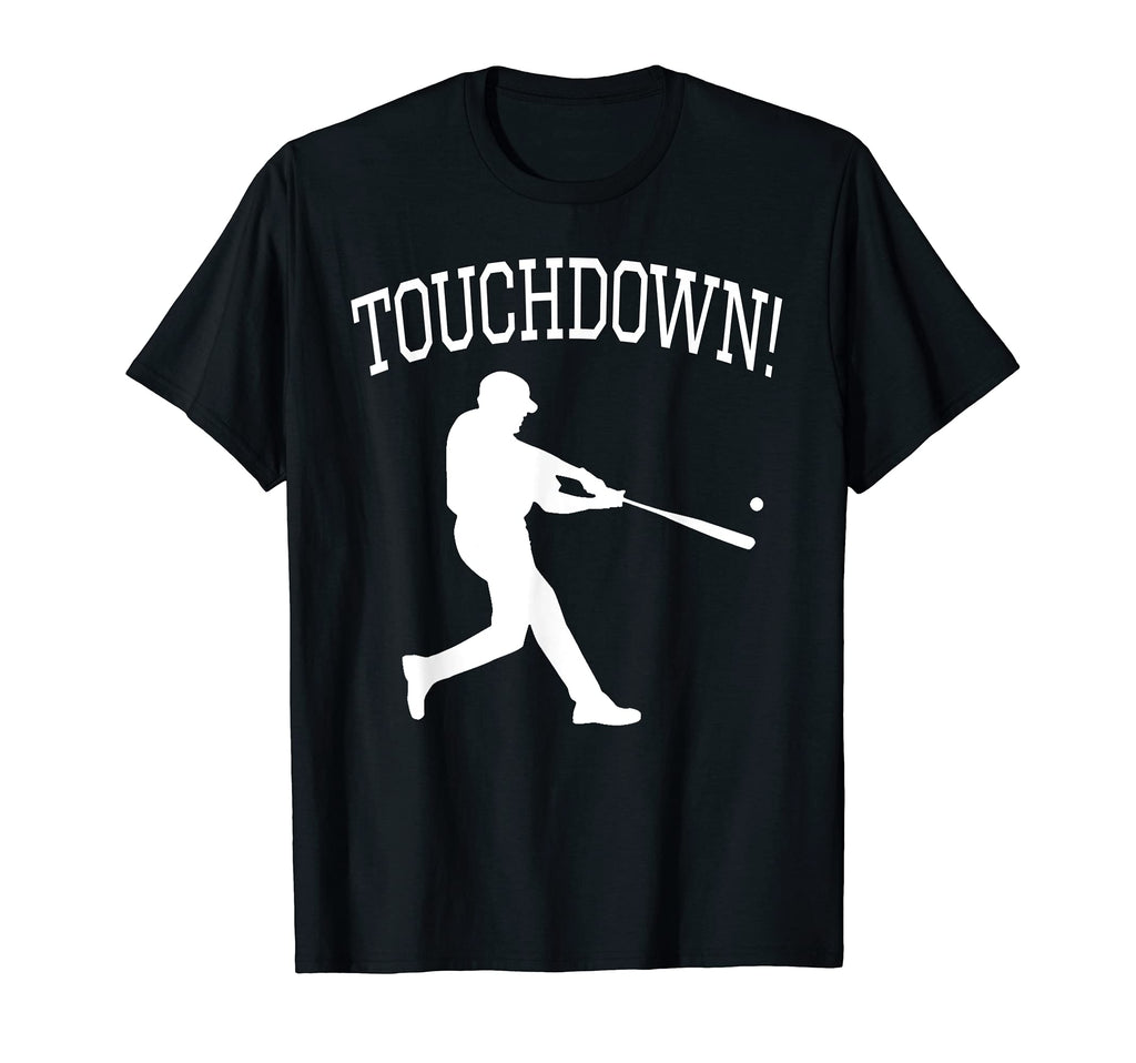 Touchdown Baseball Sports T-Shirt - Trendy Graphic Men Women - T-Shirt, Sweatshirt, Hoodie