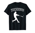 Touchdown Baseball Sports T-Shirt - Trendy Graphic Men Women - T-Shirt, Sweatshirt, Hoodie