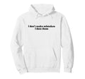 I Dont Make Mistakes I Date Them 2000S Hoodie - Trendy Graphic Men Women - T-Shirt, Sweatshirt, Hoodie