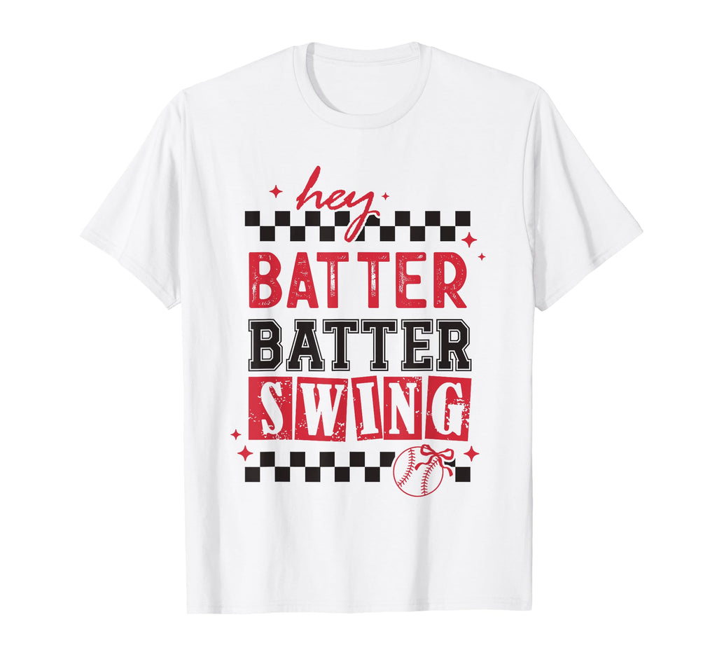 Hey Batter Batter Swing Funny Baseball Mom T-Shirt - Unique Graphic Unisex - T-Shirt, Sweatshirt, Hoodie