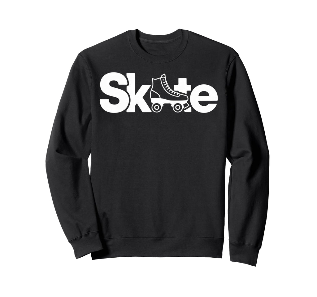 Skate Roller Skate Roller Skating Sweatshirt - Graphic Print Men Women - T-Shirt, Sweatshirt, Hoodie