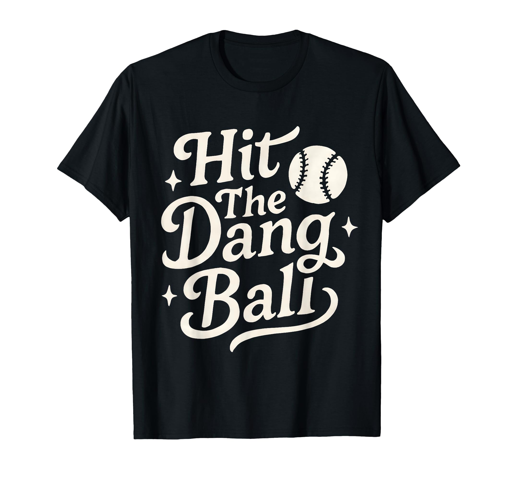 Hit Dang Ball Baseball Player T-Shirt - Aesthetic Graphic Men Women - T-Shirt, Sweatshirt, Hoodie