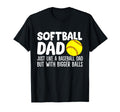 Softball Dad Just Like Baseball Dad T-Shirt - Aesthetic Graphic Men Women - T-Shirt, Sweatshirt, Hoodie