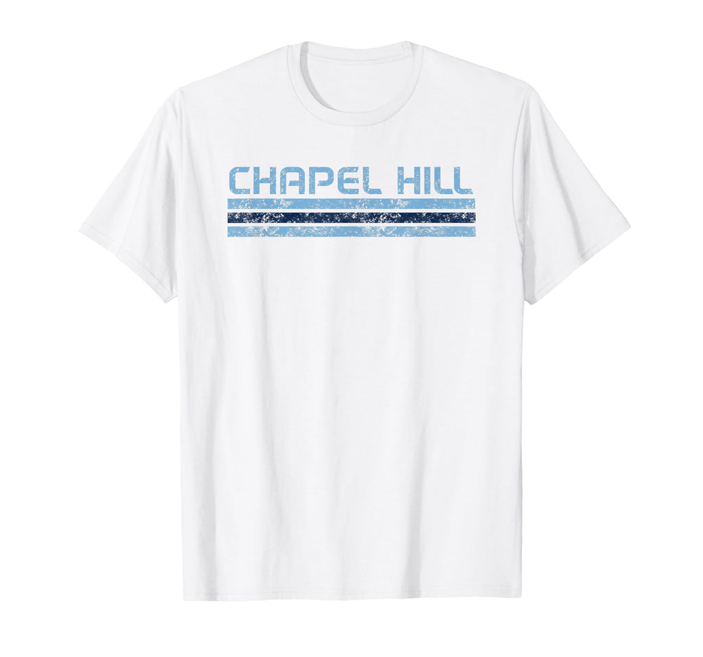 Chapel Hill North Carolina Weathered T-Shirt - Streetwear Style for Adults - T-Shirt, Sweatshirt, Hoodie