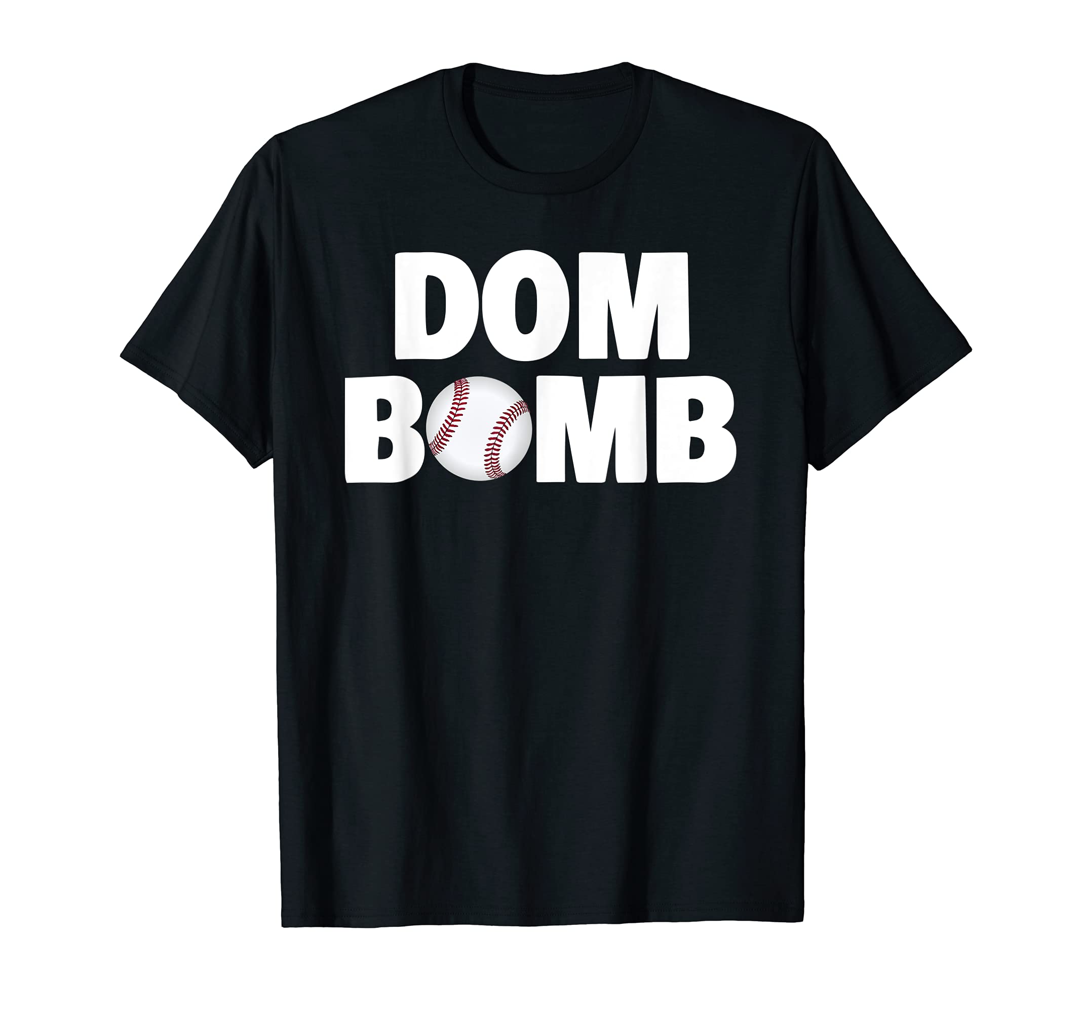 Dom Bomb Funny Baseball T-Shirt - Minimalist Print for Adults - T-Shirt, Sweatshirt, Hoodie