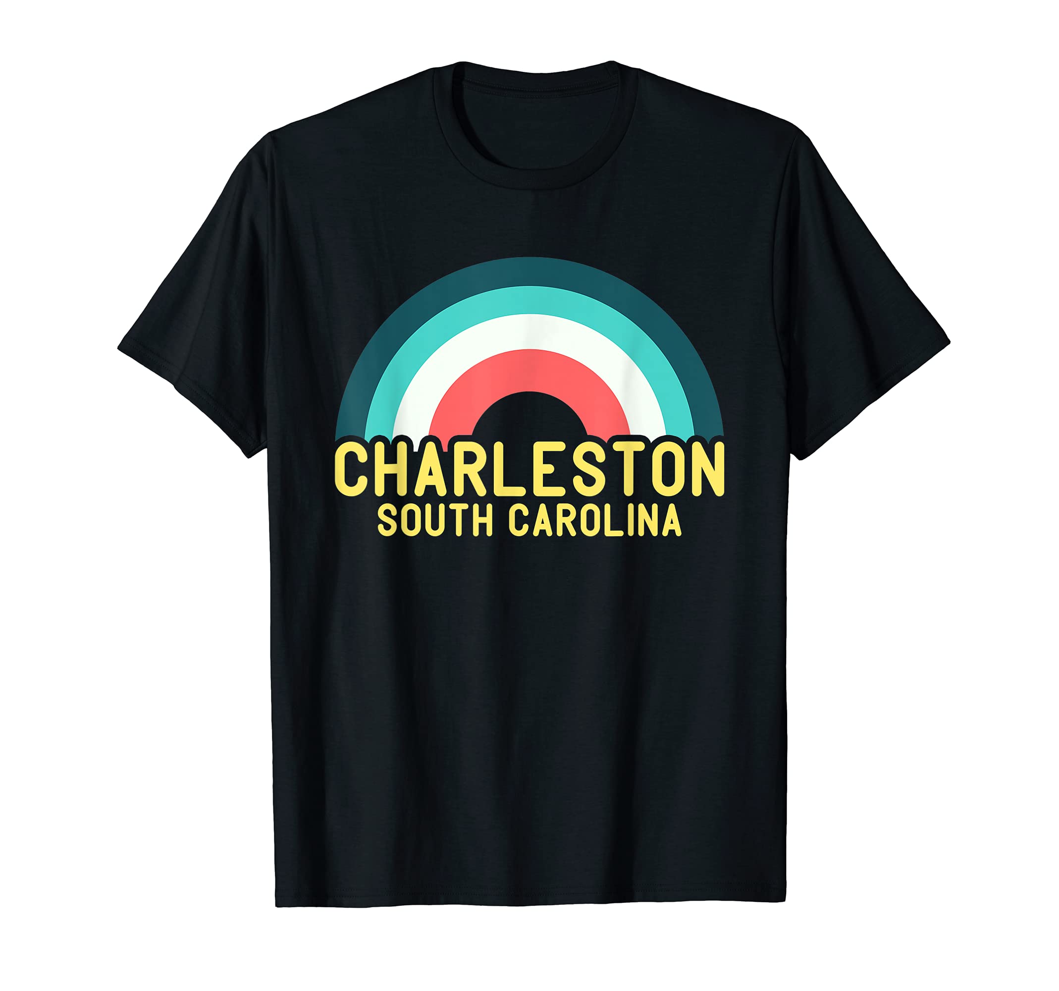 Charleston South Carolina Rainbow T-Shirt - Novelty Apparel Men Women - T-Shirt, Sweatshirt, Hoodie