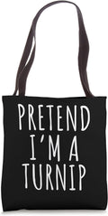 Pretend I'm An Turnip - Adult & Kids T-Shirts, Sweatshirts & Hoodies apparel design preview 1