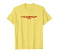 If You Can Read This Youre Too Close T-Shirt - Novelty Apparel Men Women - T-Shirt, Sweatshirt, Hoodie