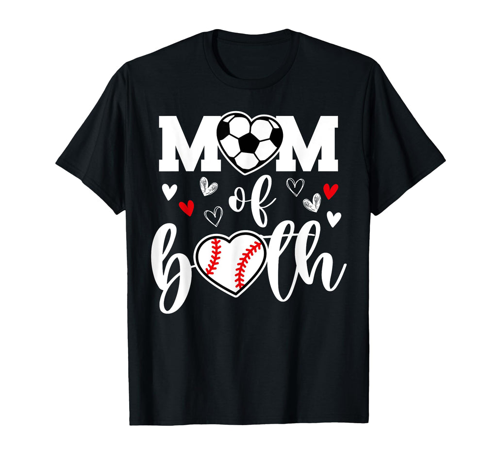 Mom Both Heart Soccer Baseball Sports T-Shirt - Streetwear Style Men Women - T-Shirt, Sweatshirt, Hoodie